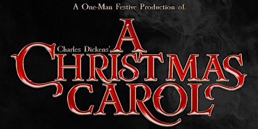 A CHRISTMAS CAROL – The Charles Dickens Festive Classic – Fremantle, Perth primary image