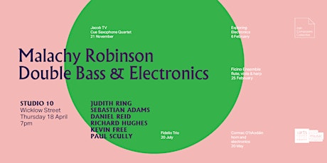 Hauptbild für Double Bass & Electronics w/Malachy Robinson