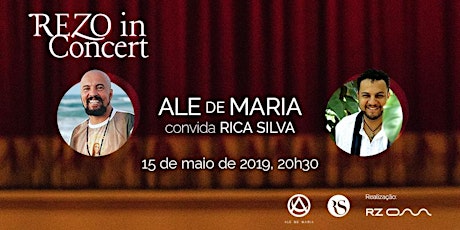 REZO in Concert - Ale de Maria e Rica Silva