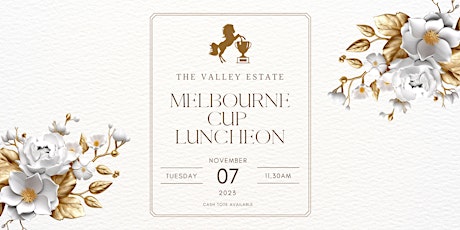 Melbourne Cup Lunch at The Valley Estate primary image