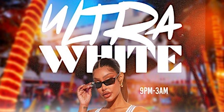 ULTRA WHITE 2023 | THE BIGGEST ALL WHITE PARTY MIAMI CARNIVAL primary image