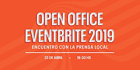 Imagen principal de Open Office Eventbrite 2019 - Encuentro con la prensa local