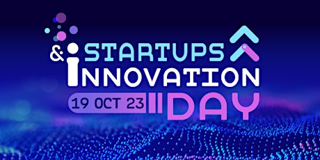 Imagem principal do evento Startups & Innovation Day 2023