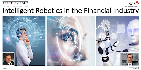 Intelligent Robotics in the Financial Industry