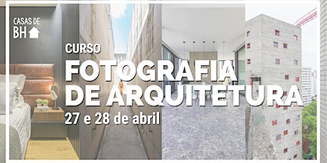 Imagem principal do evento CURSO FOTOGRAFIA DE ARQUITETURA - CASAS DE BH - 9ª Edição