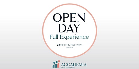 Immagine principale di Accademia Full - EXPERIENCE | Open Day Accademia 2023 