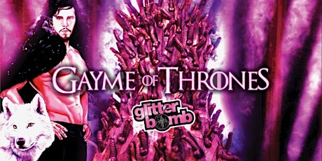 Gayme of Thrones / Glitterbomb Canterbury primary image