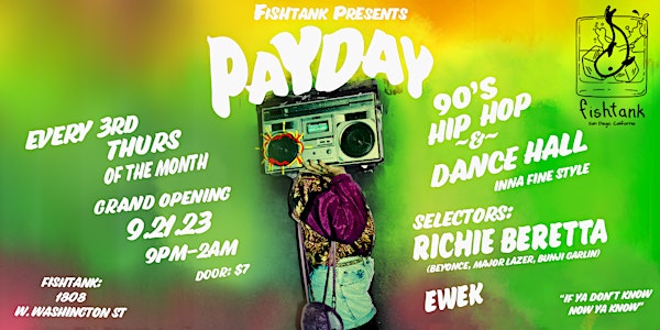 PAYDAY - 90s Hip Hop and Dancehall with Beyonce Producer Richie Beretta