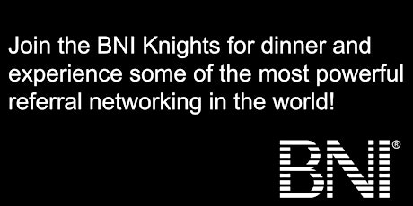 BNI KNIGHTS - Networking with Purpose! primary image