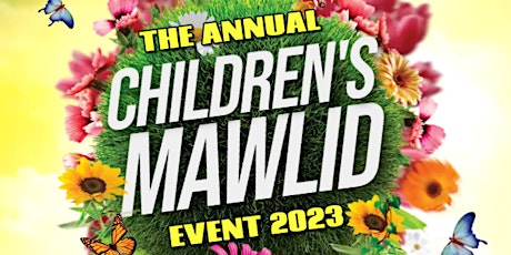 The Annual Children's Mawlid Event Birmingham 2023 primary image