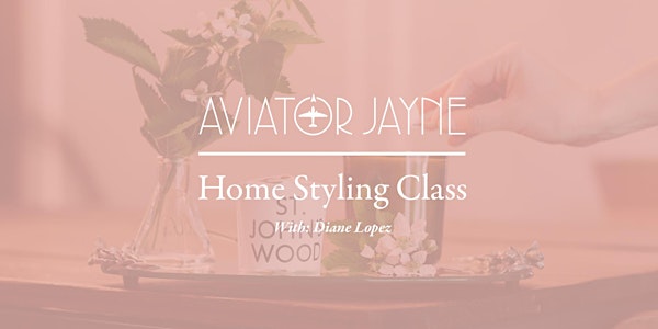 Home Styling Class