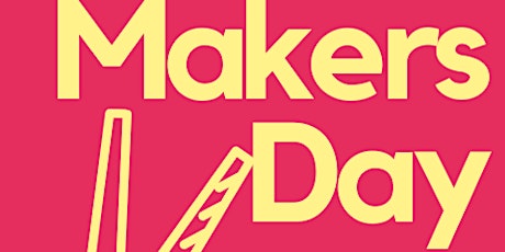 Makers Day primary image