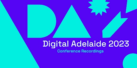 2023 Digital Adelaide - Recordings primary image