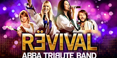 Imagem principal do evento Abba  Revival  -  A Tribute to Abba