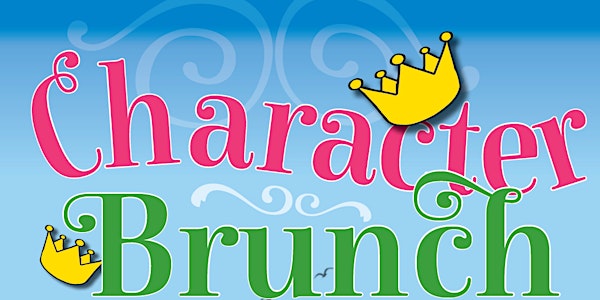 Character Brunch - Join your favorite Superhero and Princess for a Magical Buffet Brunch!
