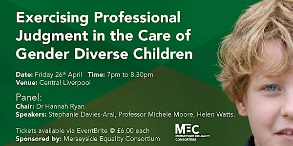 Exercising Professional Judgement in the Care of Gender Diverse Children