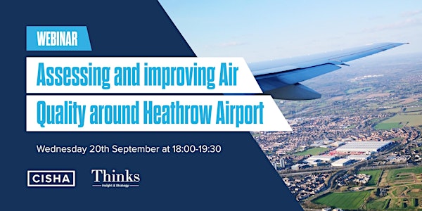 Assessing and improving Air Quality around Heathrow Airport