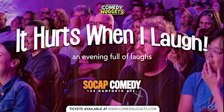 Hauptbild für It Hurts When I Laugh Comedy Show