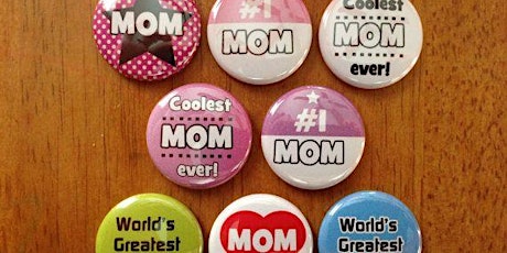 Button Making Class: Mother's Day primary image