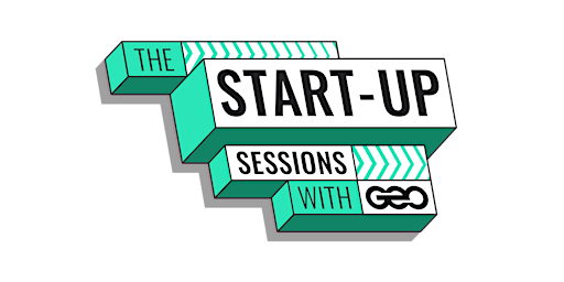 Imagem principal do evento The Start-up Sessions with GeoBrand - Spring Cohort