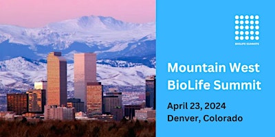 Mountain West BioLife Summit