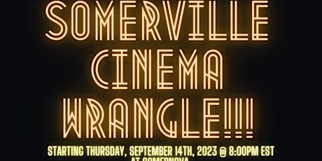 Somerville Cinema Wrangle primary image