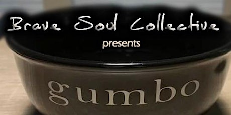 Imagen principal de Brave Soul Collective presents: GUMBO - ACT V