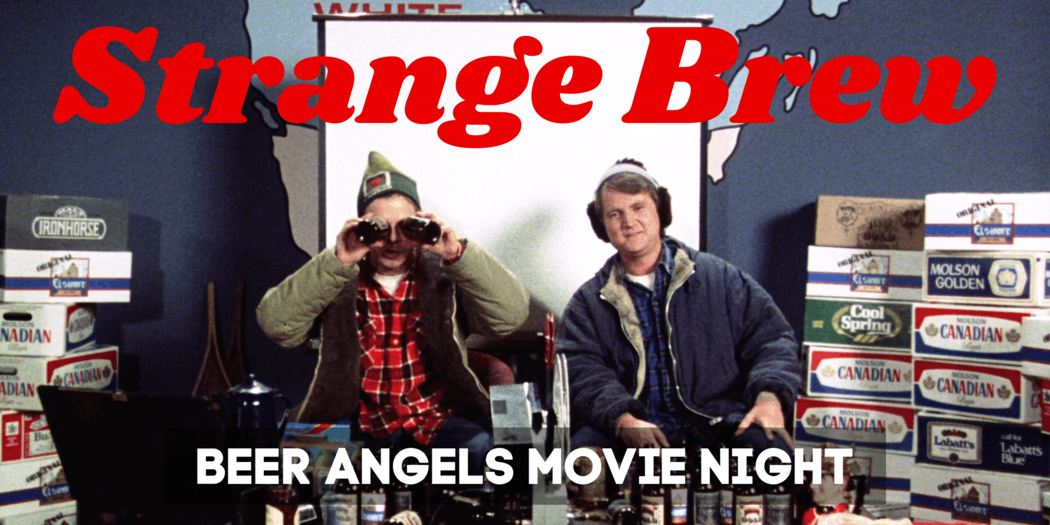 Strange Brew Movie Night (members only)