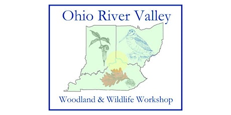 2024 Ohio River Valley Woodlands & Wildlife Workshop