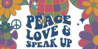 Peace, Love and SPEAK UP GALA primary image