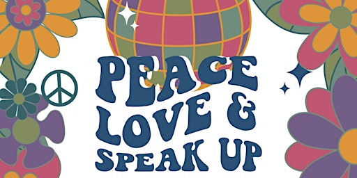 Peace, Love and SPEAK UP GALA primary image