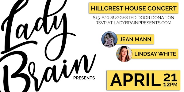 Lady Brain Presents: Jean Mann w/ Lindsay White - Brunch and House Concert