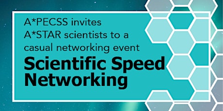 A*PECSS Scientific Speed Networking (April 12th) primary image