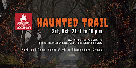 The Museum of the Waxhaws Haunted Trail primary image