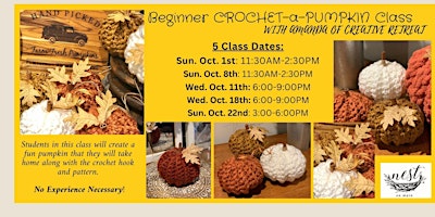Beginner Learn to Crochet-a-Pumpkin Class w/Amanda of Creative Retreat
