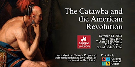 Imagem principal do evento The Catawba and the American Revolution