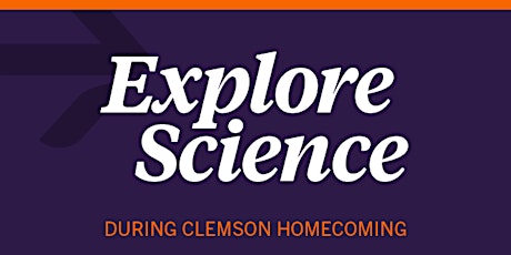 Image principale de Explore Science Homecoming Celebration