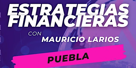 Primaire afbeelding van Estrategias Financieras con Mauricio Larios