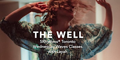 The Well ~ 5Rhythms Movement with Layah Jane primary image