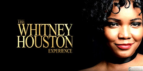  The Whitney Houston Experience – Starring Nya King primary image