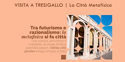 Image principale de Visita a Tresigallo | La Città Metafisica - POMERIGGIO