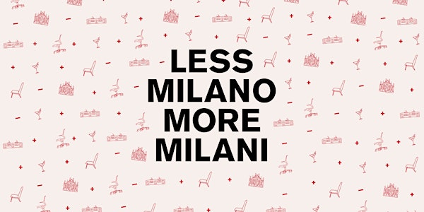 Less Milano More Milani
