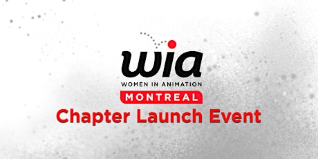 WIA Montreal Chapter - Official Launch primary image