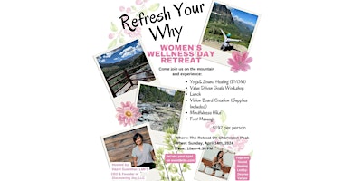 Primaire afbeelding van Refresh Your Why Women's Wellness Day Retreat