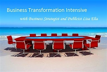 Business Transformation Intensive with Strategist Lisa Elia primary image