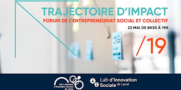 Trajectoire d'Impact 2019 : Forum de l'entrepreneuriat social et collectif