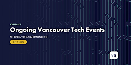 Weekly Tech Networking in Vancouver