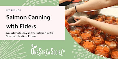 The Salmon Project: Salmon Canning with Elders