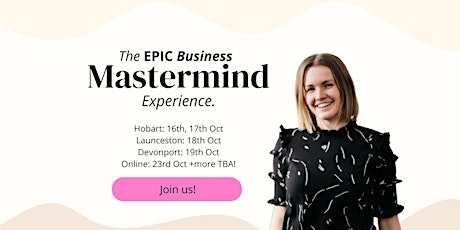 EPIC Business Mastermind Experience - Launceston primary image