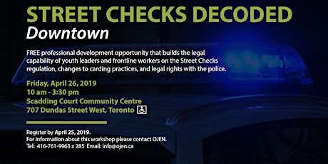 Street Checks Decoded - Downtown primary image